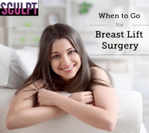 Spark up the Confidence in you with Breast Lift Surgery