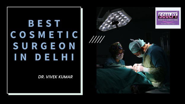 Best Cosmetic Surgeon in Delhi