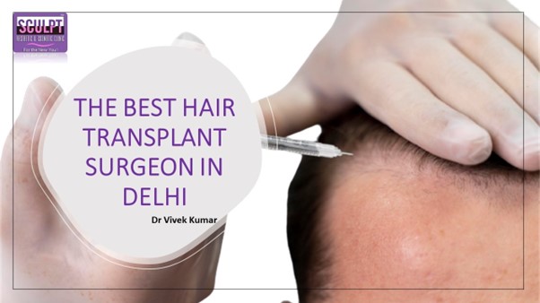 best hair transplant doctor in Delhi